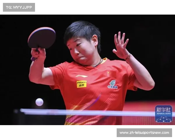 孙颖莎:再创乒乓球世界杯新高 孙颖莎:再创乒乓球世界杯新高