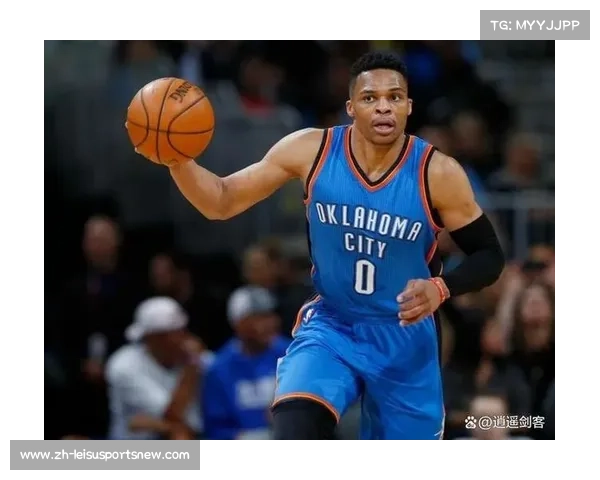 威少传奇:拉塞尔·威斯布鲁克三双王的激情与辉煌历程 威少传奇:拉塞尔·威斯布鲁克三双王的激情与辉煌历程